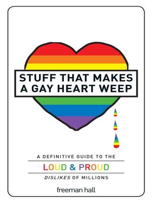 cover image of Stuff That Makes a Gay Heart Weep